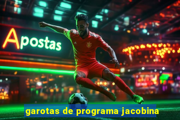 garotas de programa jacobina